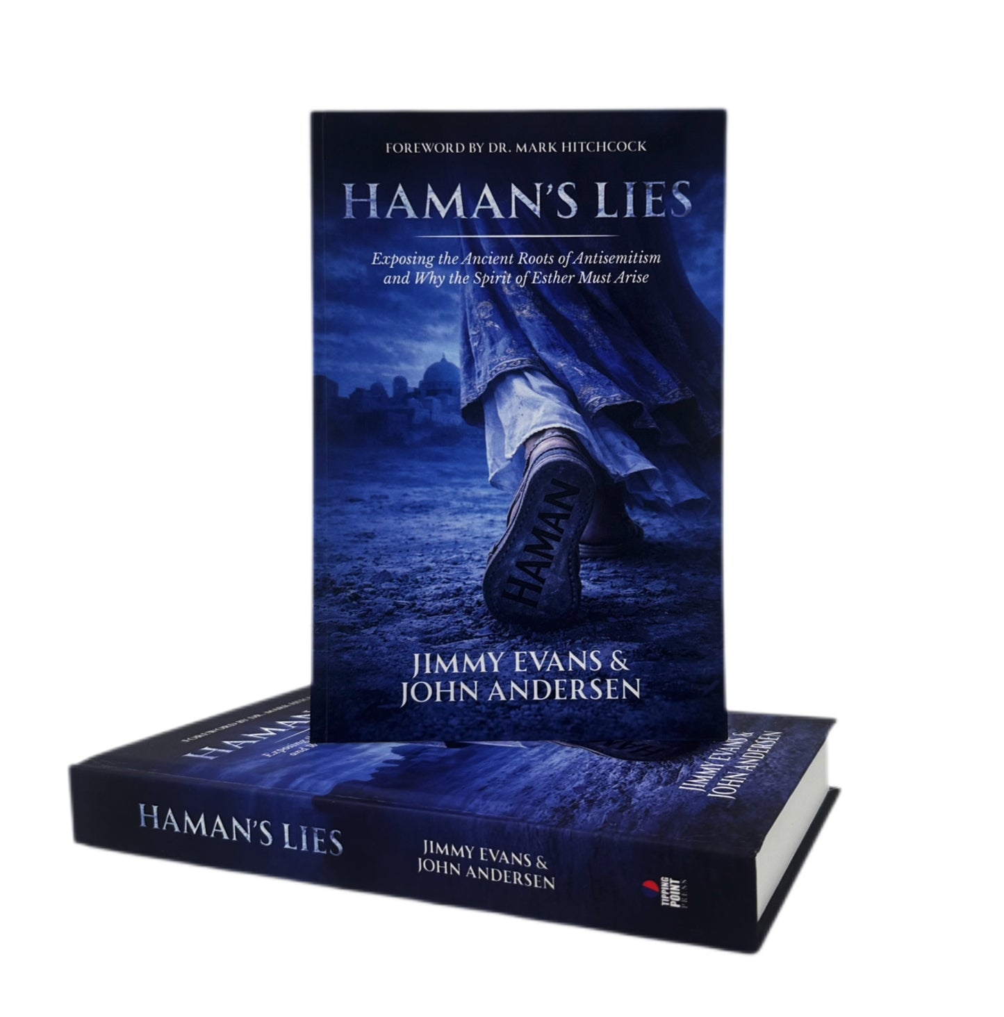 Haman's Lies: Exposing the Roots of Antisemitism and Why the Spirit of Esther Must Arise